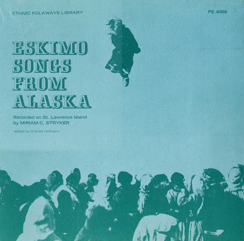 Eskimo Songs From Alaska - Eskimo Songs from Alaska / Various [CD]