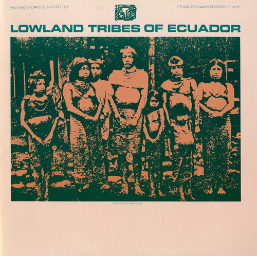Lowland Tribes Of Ecuador - Lowland Tribes of Ecuador / Various [CD]