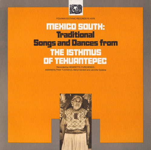 Mexico South Traditional Songs & Dances From The - Mexico South / Various Music CD