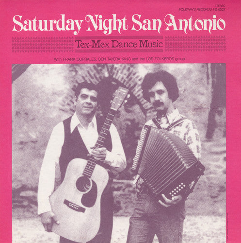 Corrales/King/Los Folkeros Group - Saturday Night San Antonio: Tex-Mex Dance Music Music CD