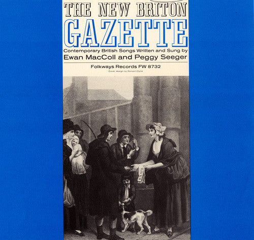 Maccoll/Seeger - New Briton Gazette, Vol. 1 Music CD