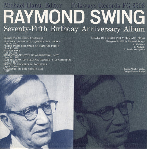 Raymond Swing - Raymond Swing: Seventy-Fifth Anniversary Album [CD]