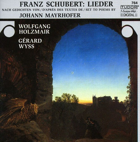 F. SCHUBERT - Lieder Set to Poems By Johann Mayrhofer [CD]