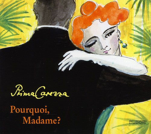 Boulanger / Prima Carezza - Pourquoi Madame - Music CD