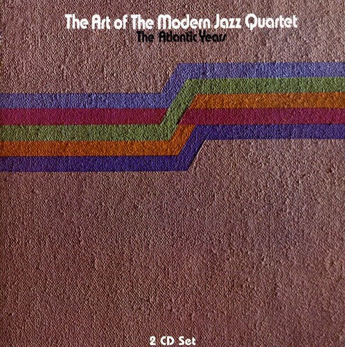 Modern Jazz Quartet - Art Of The Modern Jazz Quartet - Music CD