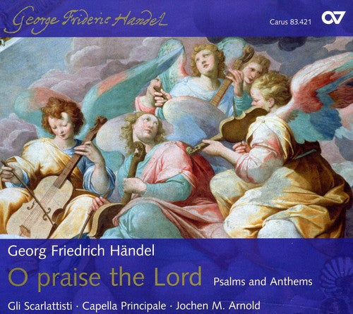G.F Handel - O Praise the Lord [CD]