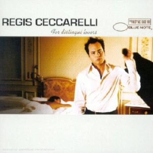 Regis Ceccarelli - For Distingue Lovers Music CD