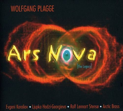 W. Plagge - Ars Nova: The Legacy Music CD