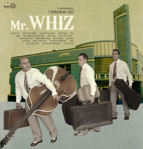 Mr. Whiz - I Wanna Go [LP] Vinyl Record