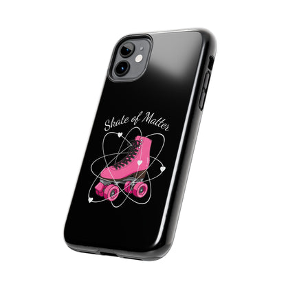 Skate of Matter Tough Phone Case