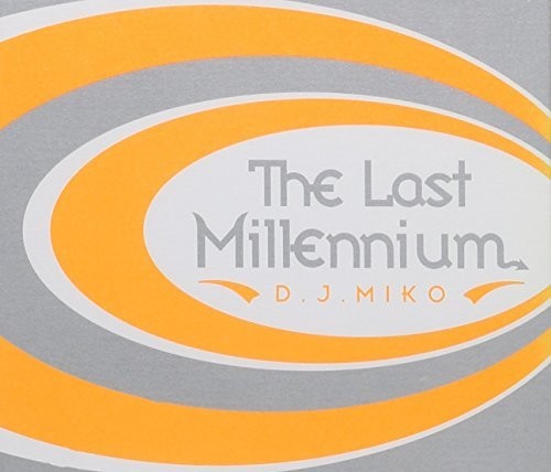 Dj Miko - Last Millennium Music CD