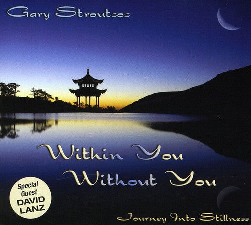 Gary Stroutsos - Within You Without You Music CD