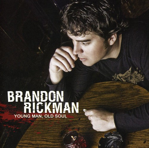 Brandon Rickman - Young Man Old Soul [CD]