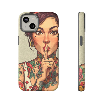 Shh No One Cares Tough Phone Case