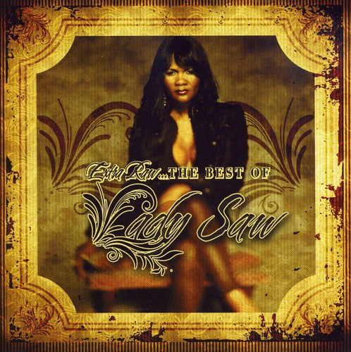 Lady Saw - Extra Raw: The Best Of Lady Saw - Music CD