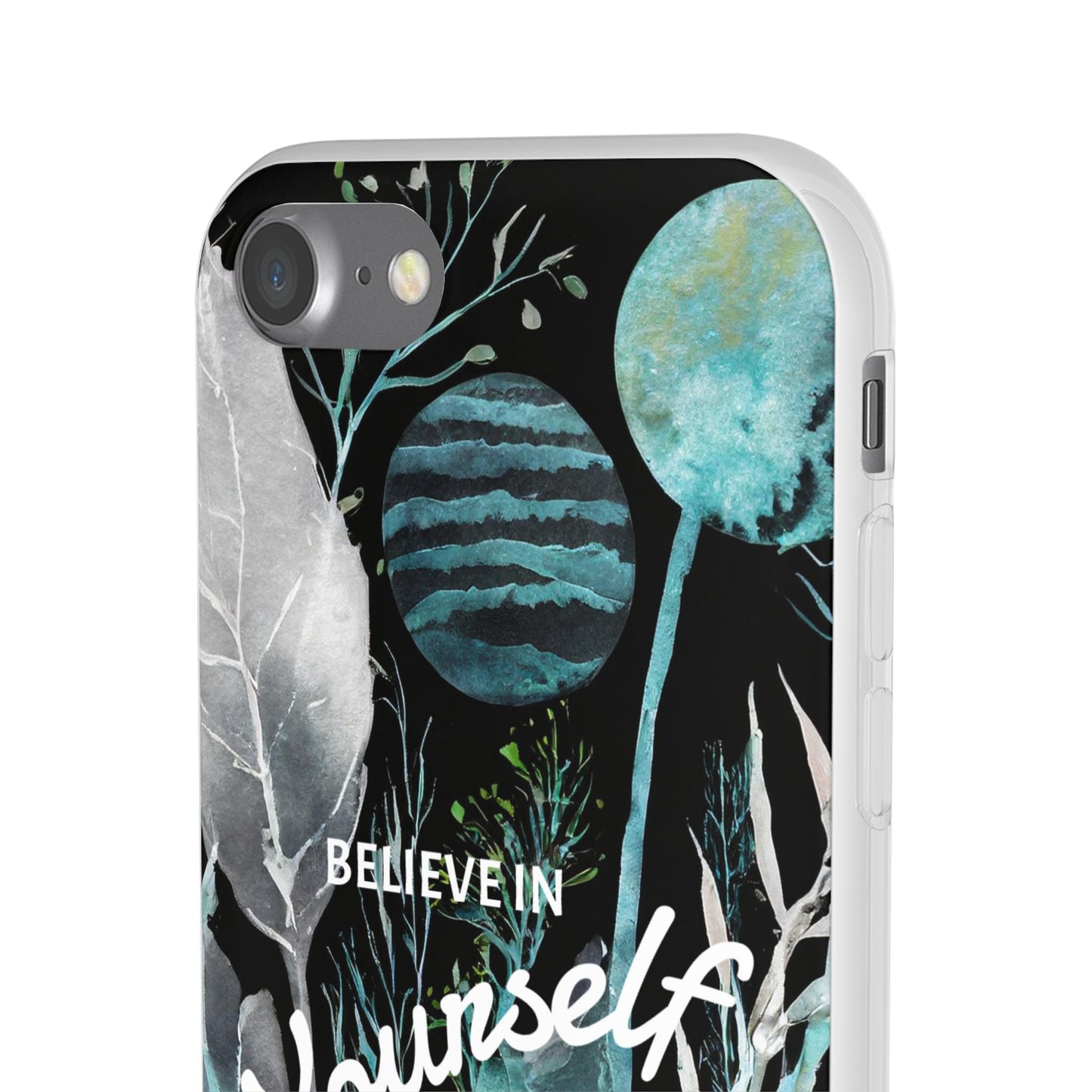Believe in Yourself Flexi Phone Case