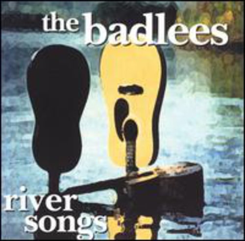 Badlees - River Songs [CD]