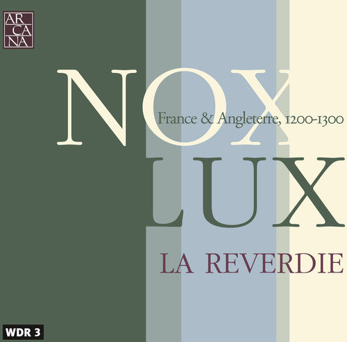 Reverdie, La - Nox Lux [CD]