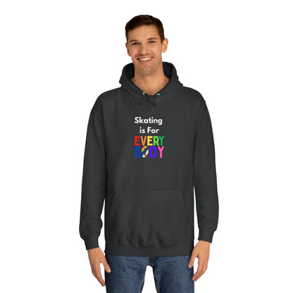 Skating is For Everybody Unisex Hoodie