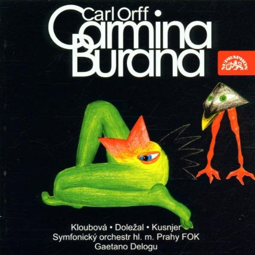 Kloubova/Dolezal/Kusnjer - Carmina Burana [CD]