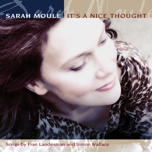 Sarah Moule - It's a Nice Thought [CD]