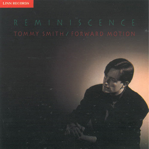 Tommy Smith - Reminiscence [CD]