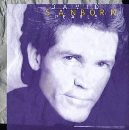 David Sanborn - Pearls [CD]