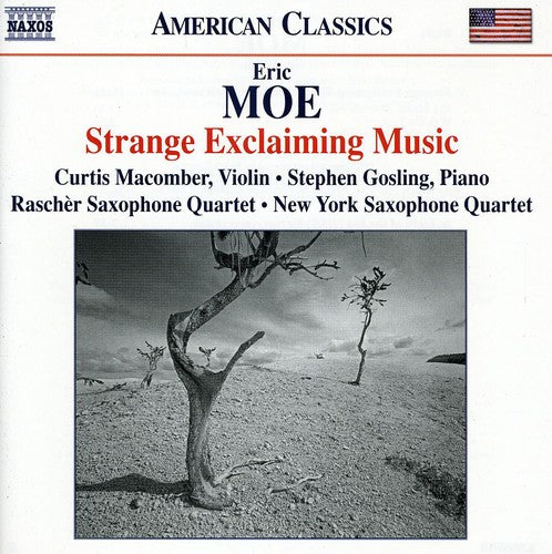 Moe / Macomber / Rascher Saxophone Quartet - Strange Exclaiming Music Music CD