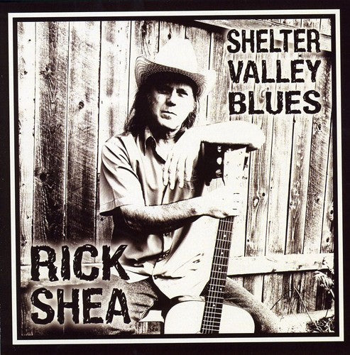Rick Shea - Shelter Valley Blues Music CD