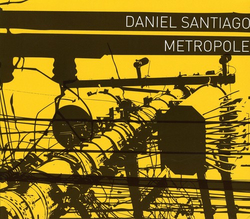 Daniel Santiago - Metropole [CD]