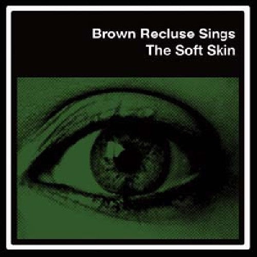 Brown Recluse Sings - Soft Skin [EP] [Download Card] Vinyl Record