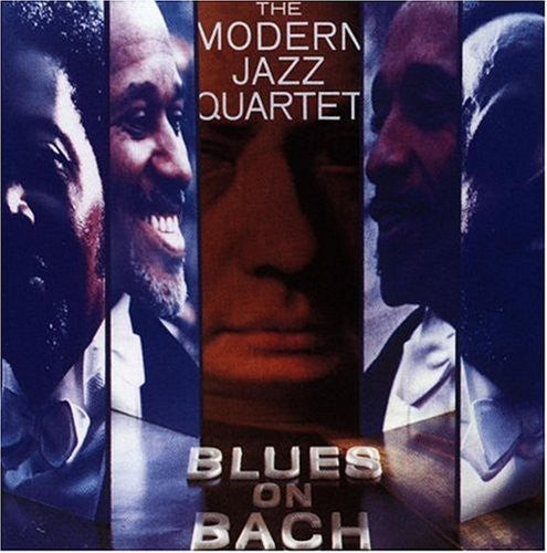 The Modern Jazz Quartet - Blues on Bach [CD]