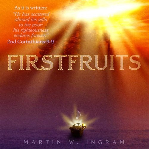 Martin W. Ingram - Firstfruits Music CD