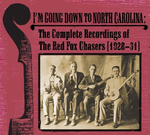 Red Fox Chasers - I'm Going Down To North Carolina [2 CD]