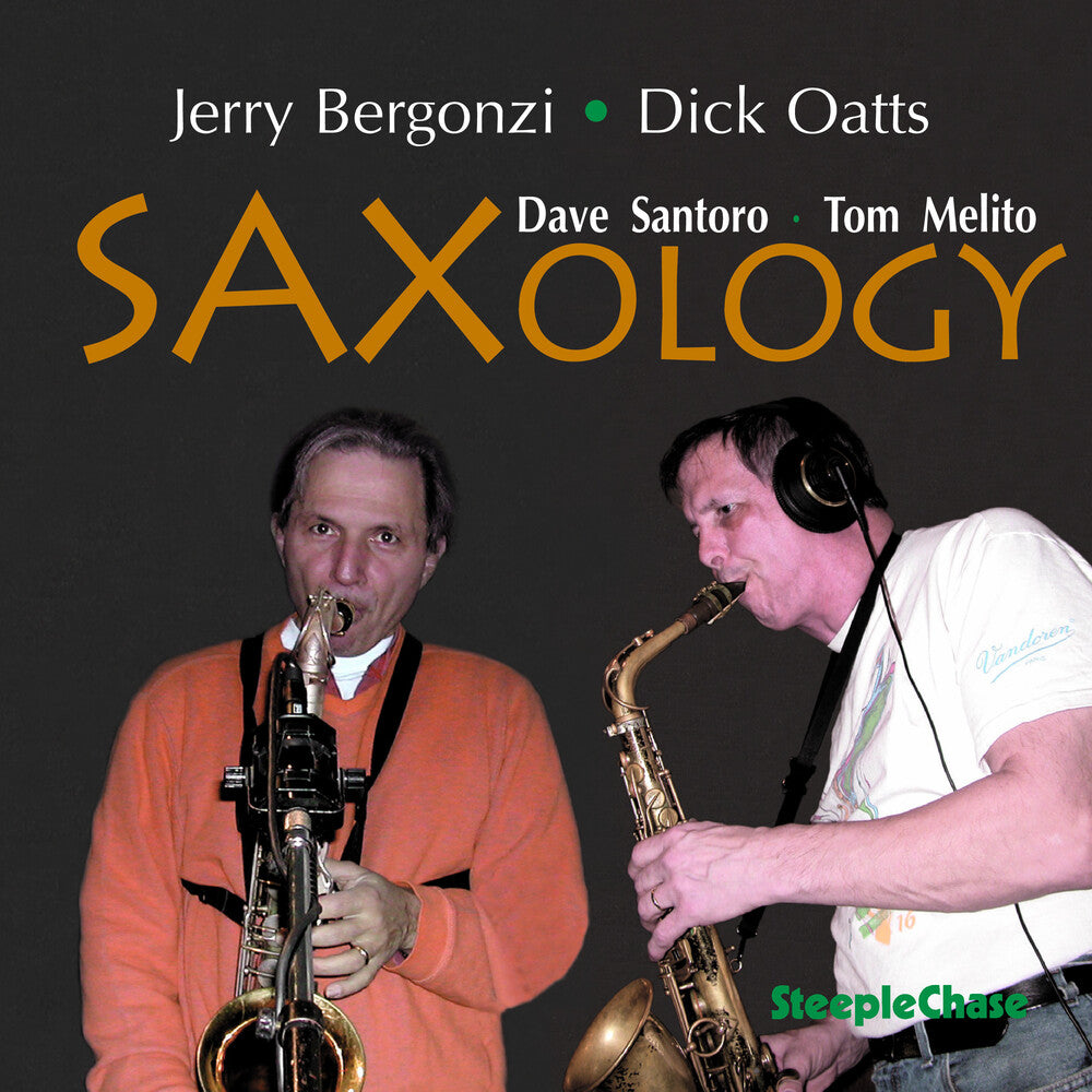 Oatts/Bergonzi - Saxology [CD]