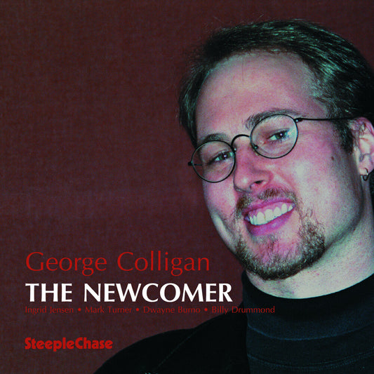 George Colligan - Newcomer [CD]