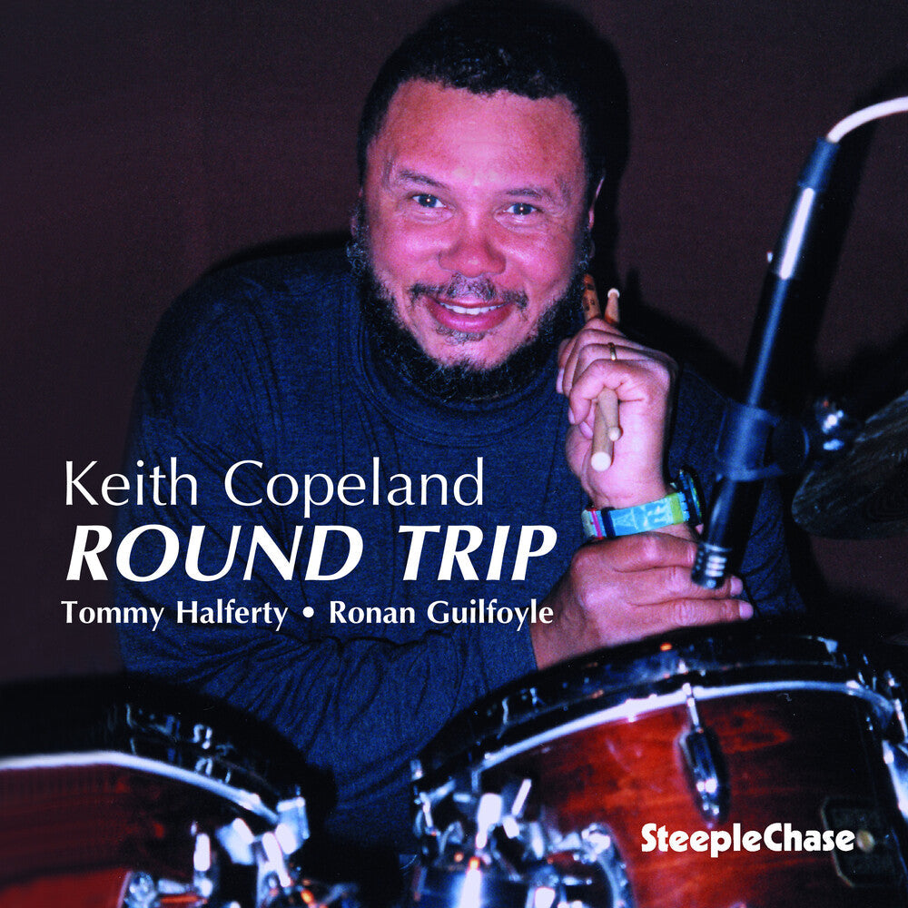 Keith Copeland - Round Trip Music CD