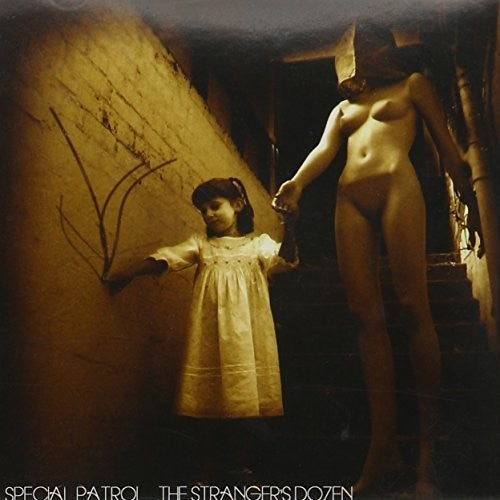 Special Patrol - Strangers Dozen [CD]