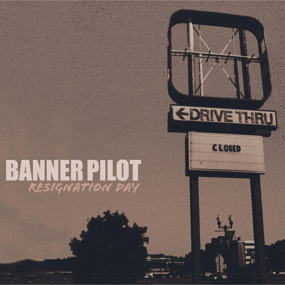 Banner Pilot - Resignation Day [CD]