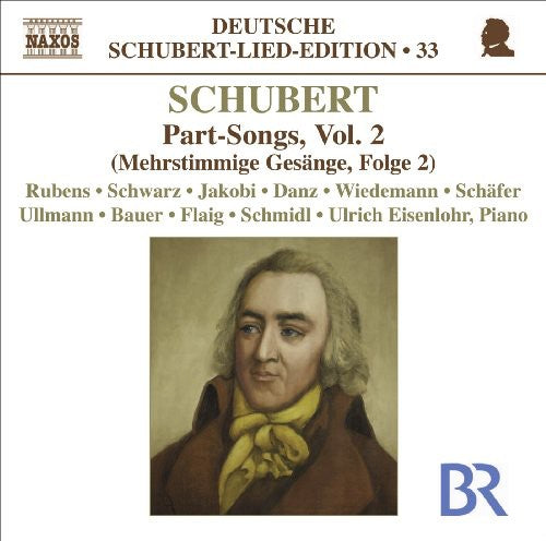 Schubert / Eusenlohr / Schwarz / Jakobi / Danz - Part Songs 2 Lieder Edition 33 - Music CD