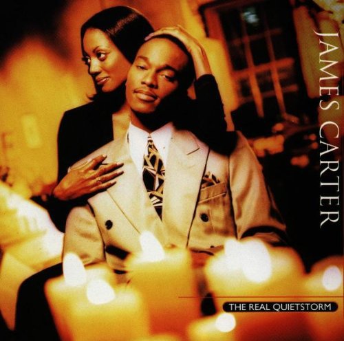 James Carter - Real Quietstorm Music CD