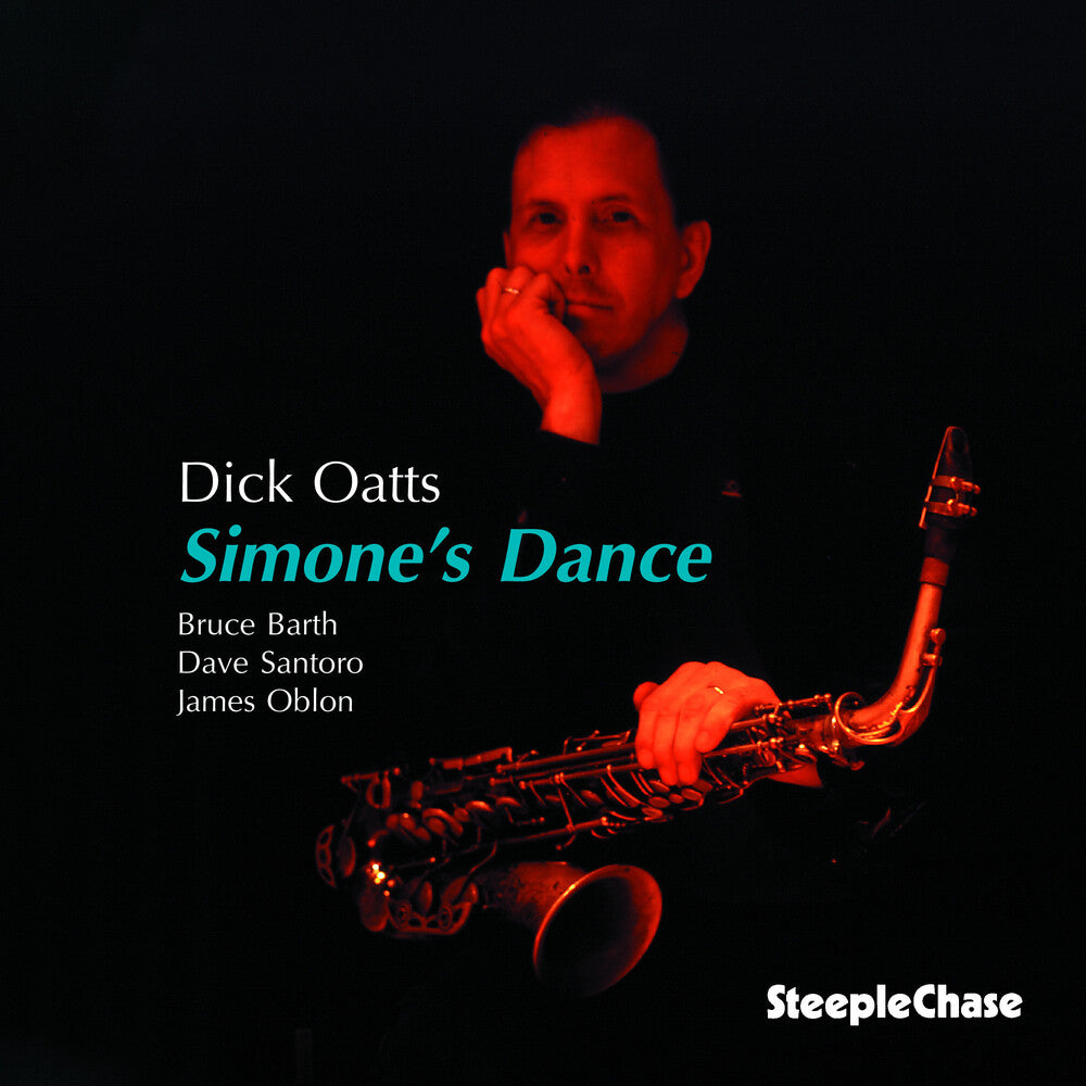 Dick Oatts - Simone's Dance [CD]