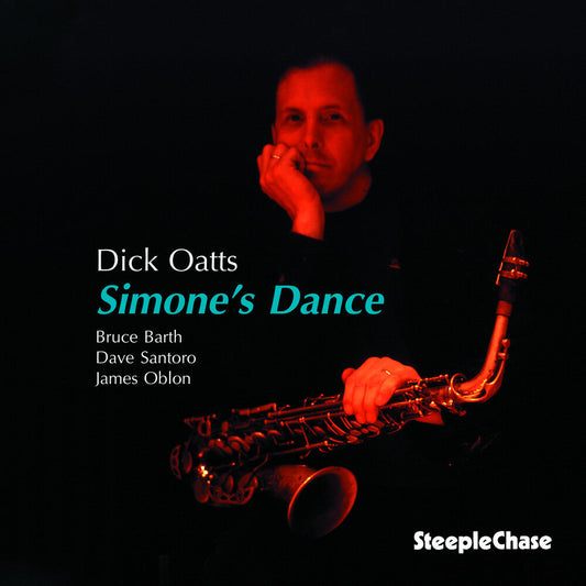 Dick Oatts - Simone's Dance [CD]