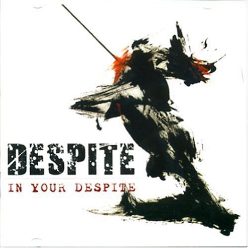 Despite - In Your Despite [CD]