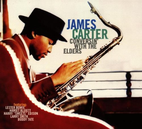 James Carter - Conversin With The Elders [CD]