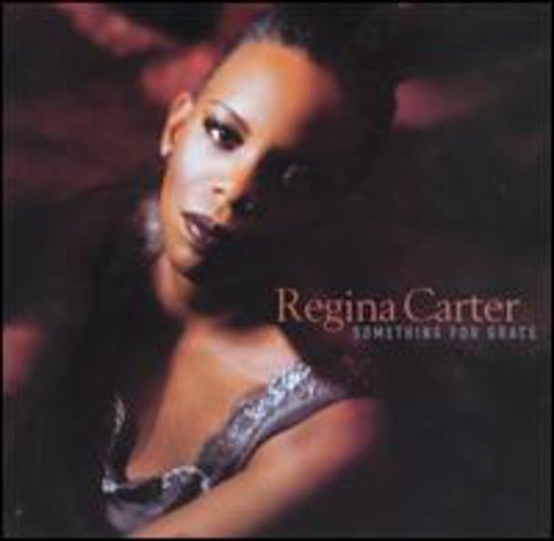 Regina Carter - Something for Grace [CD]