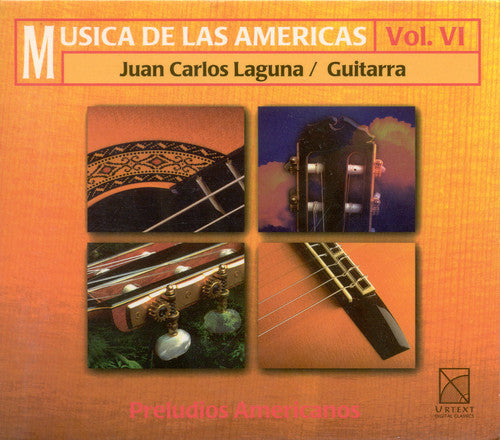 Juan Carlos Laguna - Music of the Americas 6 Music CD