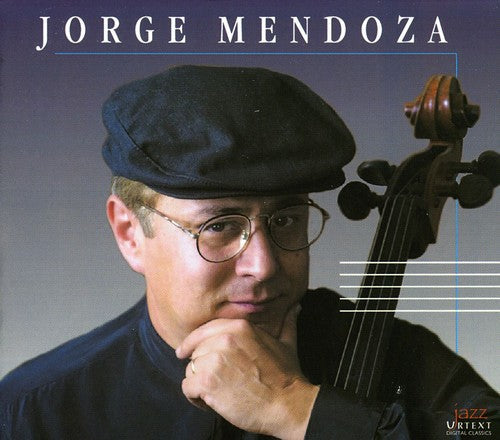 Jorge Mendoza - Celloquium [CD]