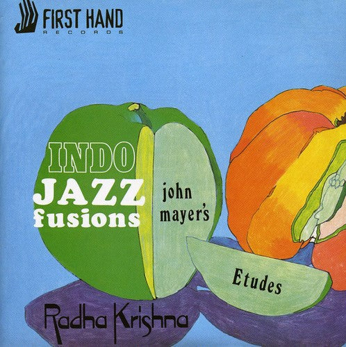 John Mayer's Indo Jazz Fusions - Praise For Etudes/Radha Krishna [CD]