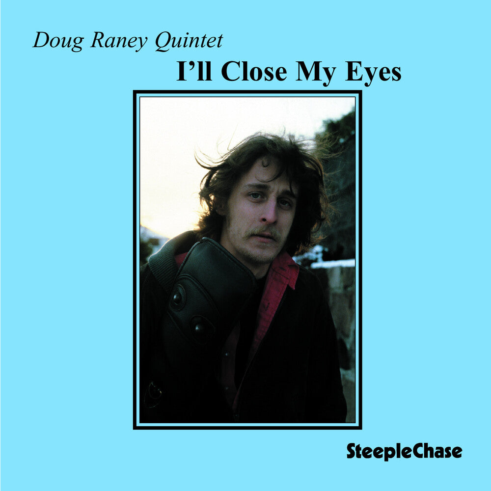 Chacon/Raney - I'll Close My Eyes [CD]